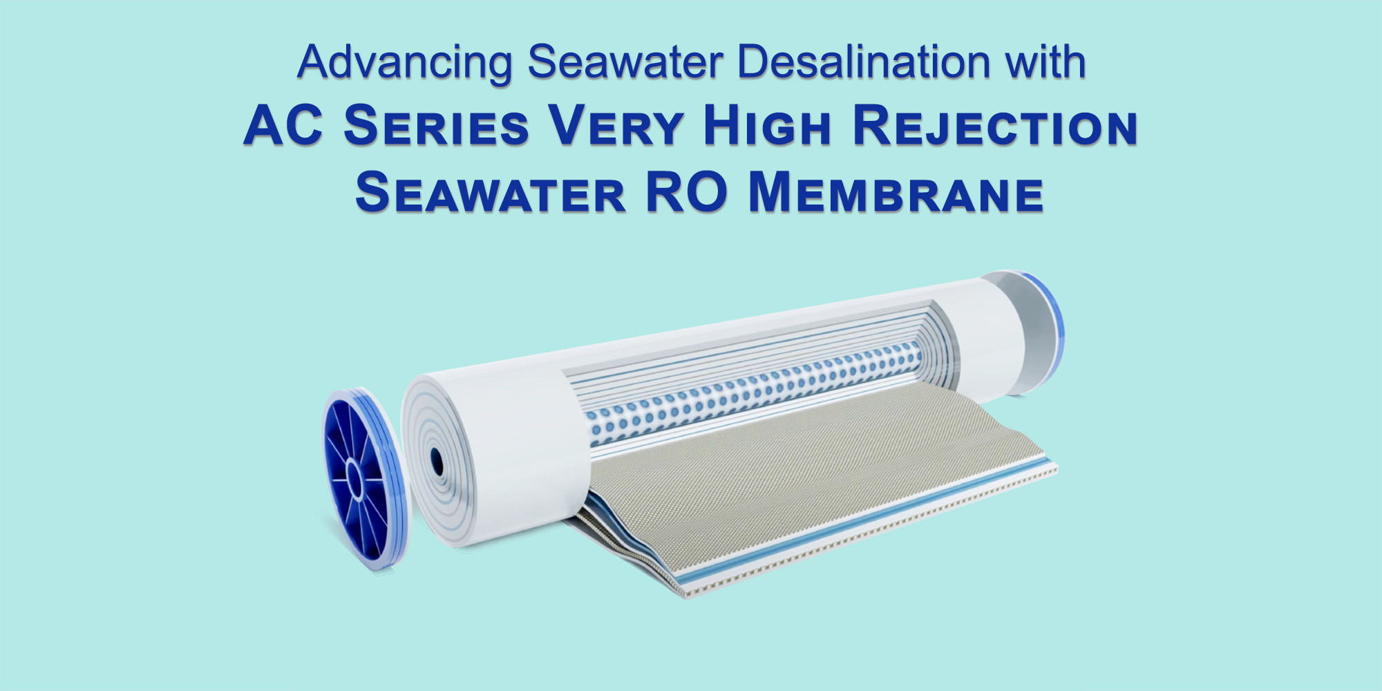 AC Series Very High Rejection Seawater RO Membrane